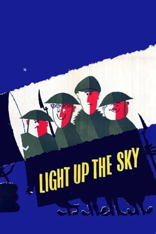 Light Up the Sky! (movie)