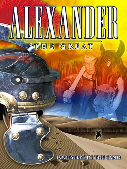 Alexander the Great: Footsteps in the Sand (movie)