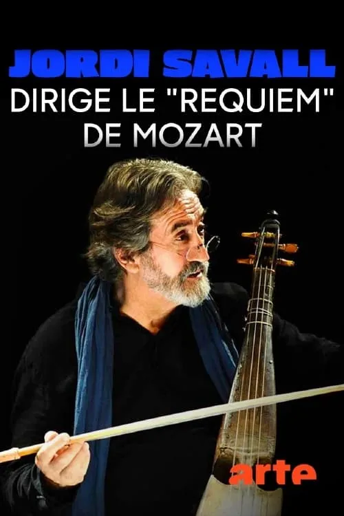 Jordi Savall - Le Requiem de Mozart (фильм)