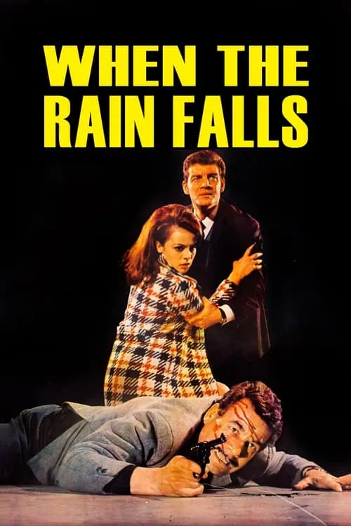 When the Rain Falls (movie)