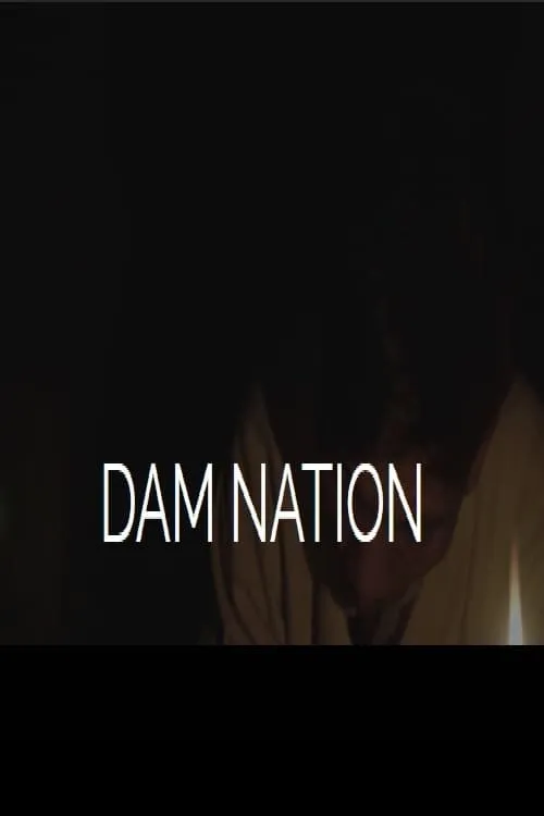 Dam Nation (фильм)