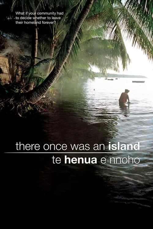 There Once was an Island: Te Henua e Nnoho (movie)