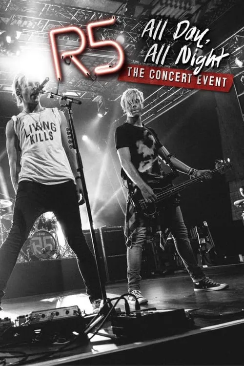 R5: All Day, All Night (movie)