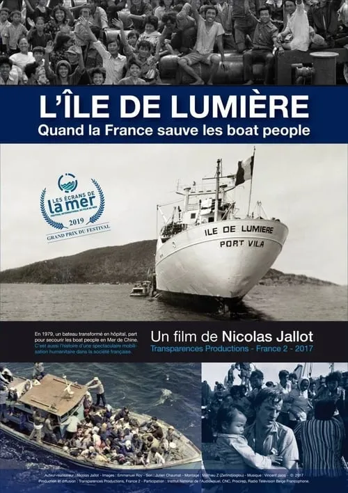 L'île de lumière. Quand la France sauve les Boat People