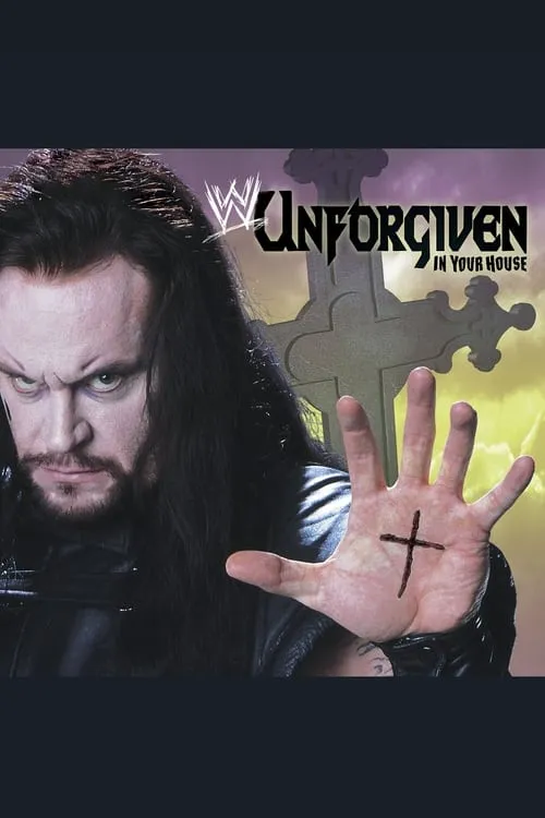 WWE Unforgiven: In Your House (movie)