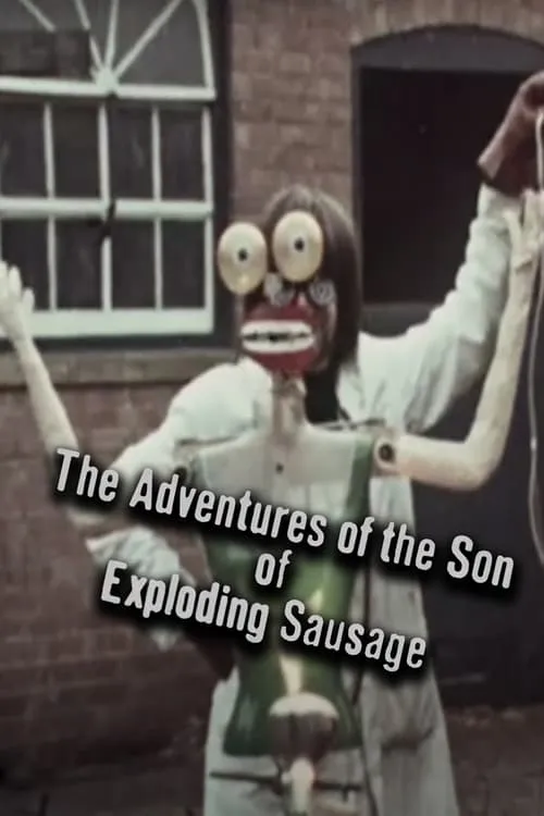 The Adventures of the Son of Exploding Sausage (movie)