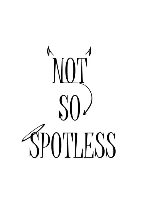 Not So Spotless (movie)