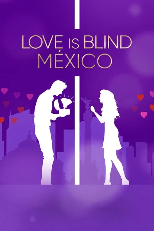 Love is Blind: Mexico (сериал)