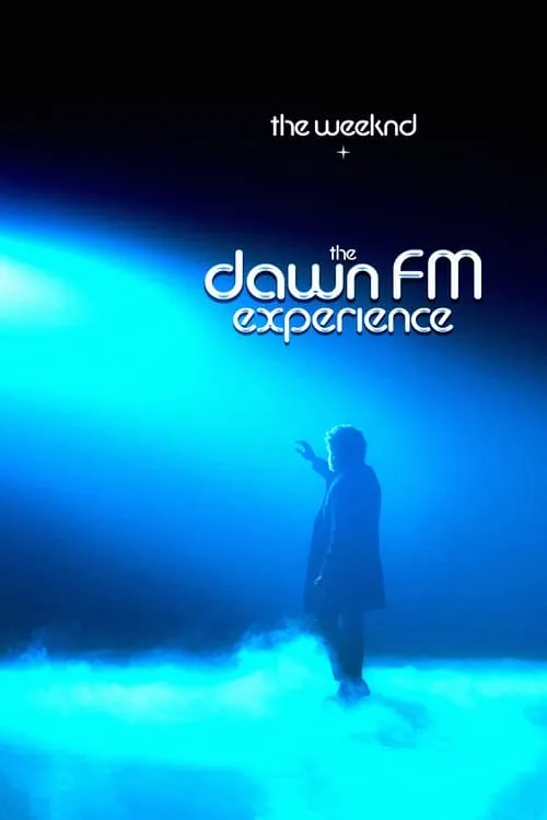 The Weeknd x The Dawn FM Experience (movie)