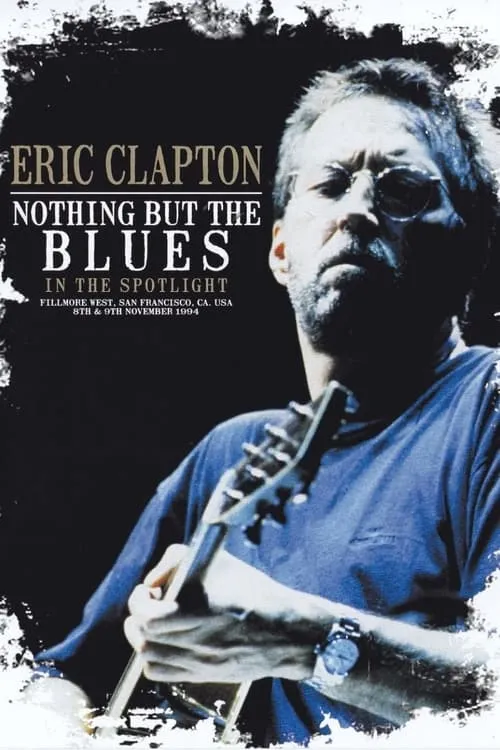 Eric Clapton - Nothing But the Blues (фильм)