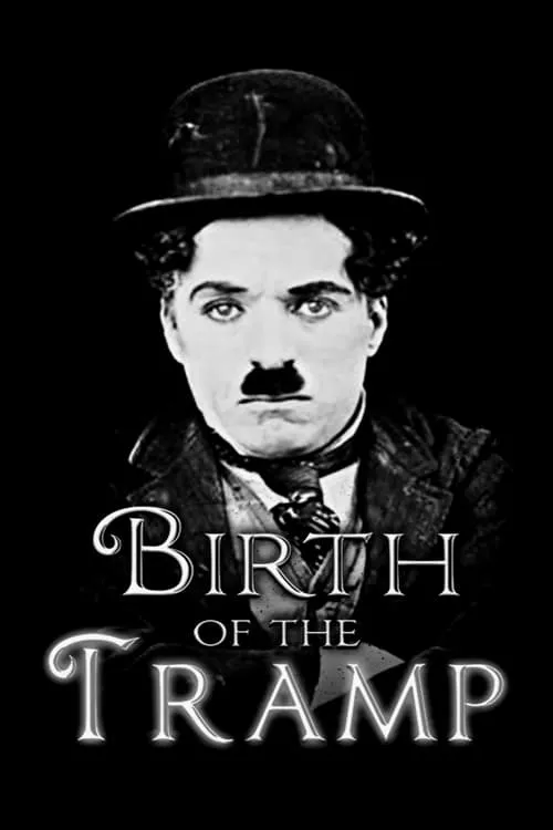 Birth of the Tramp (movie)