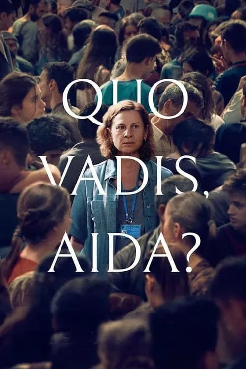Quo Vadis, Aida? (movie)