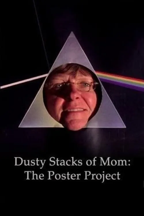 Dusty Stacks of Mom: The Poster Project (movie)