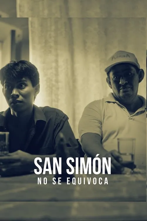 San Simon is Always Right (movie)