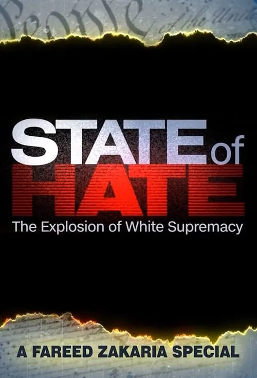 State of Hate: The Explosion of White Supremacy (фильм)