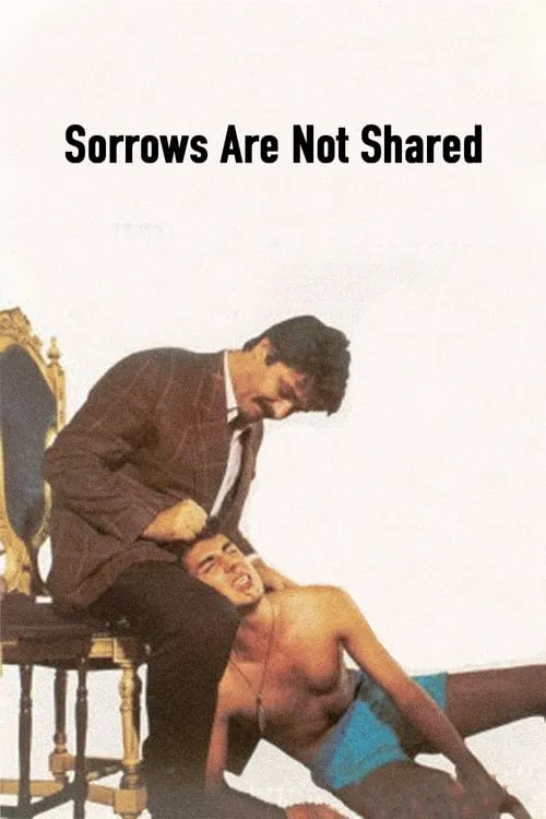 Sorrows Are Not Shared (movie)