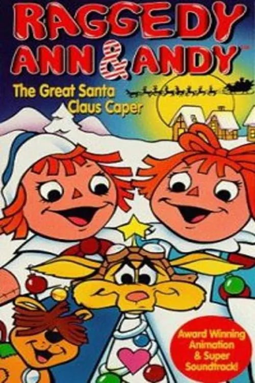 Raggedy Ann & Andy: The Great Santa Claus Caper (movie)