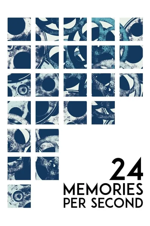 24 Memories per Second (movie)