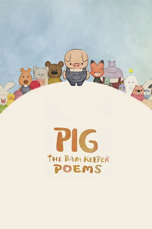 Pig: The Dam Keeper Poems