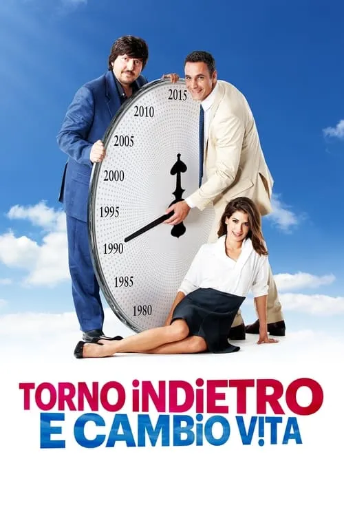 Torno indietro e cambio vita (movie)