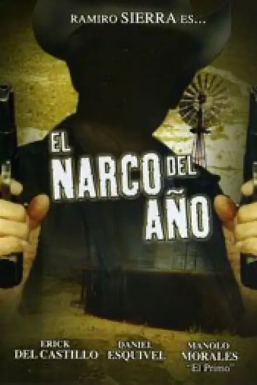 El narco del año (фильм)