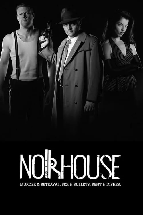 Noirhouse (сериал)