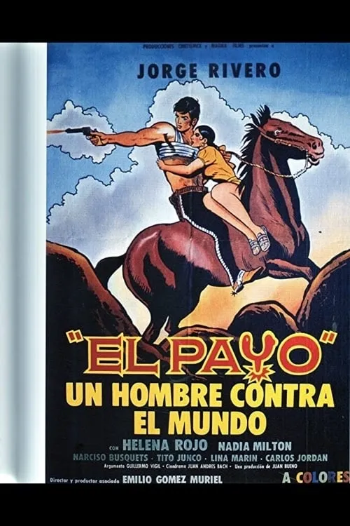 El Payo: Un Hombre Contra el Mundo (movie)