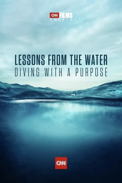 Lessons from the Water: Diving with a Purpose (фильм)