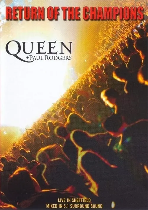 Queen + Paul Rodgers: Return of the Champions (movie)