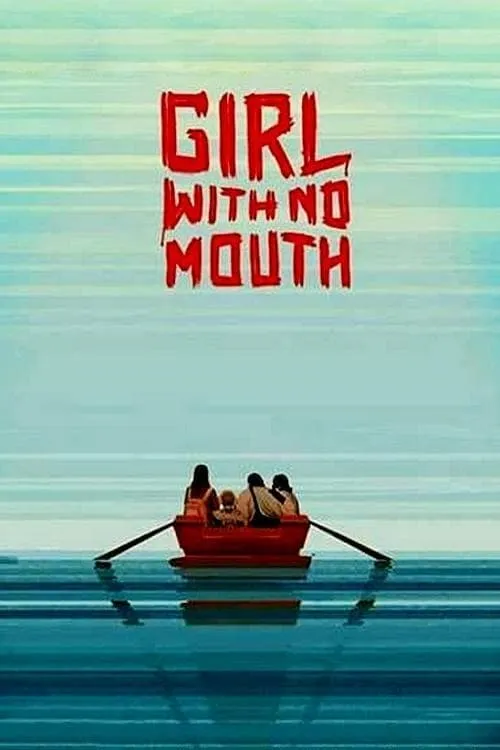 Girl with No Mouth (movie)