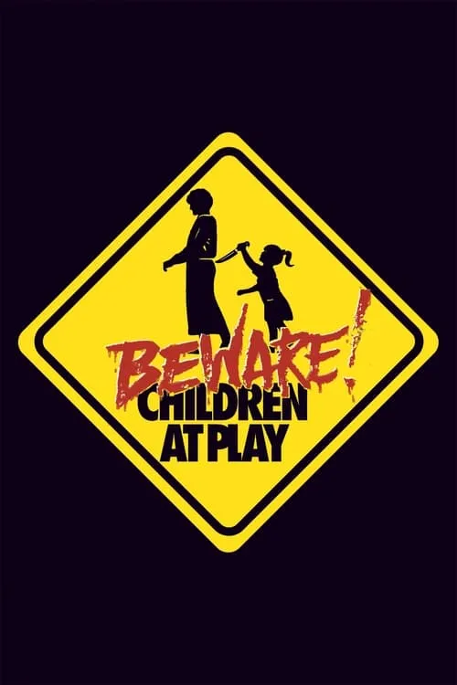 Beware: Children at Play (movie)