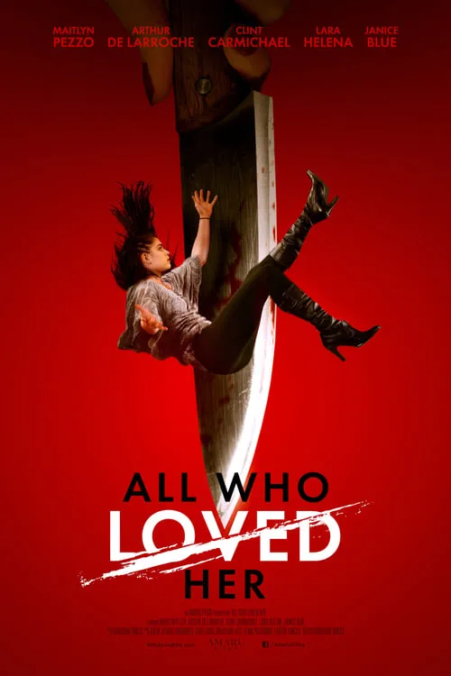 All Who Loved Her (movie)