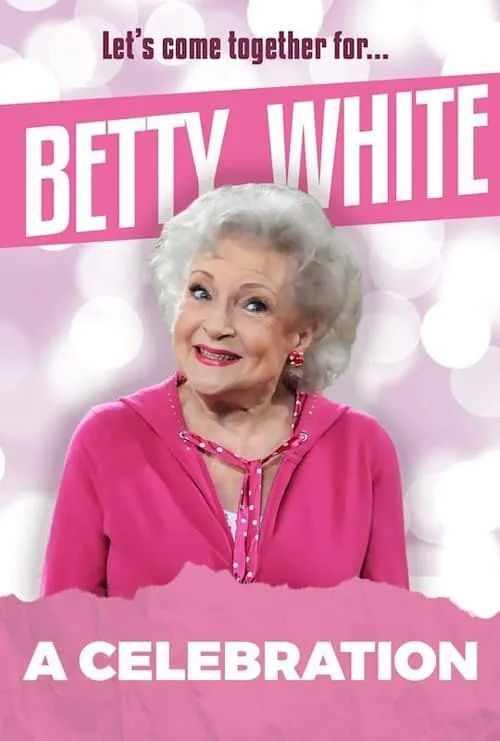 Betty White: A Celebration (movie)