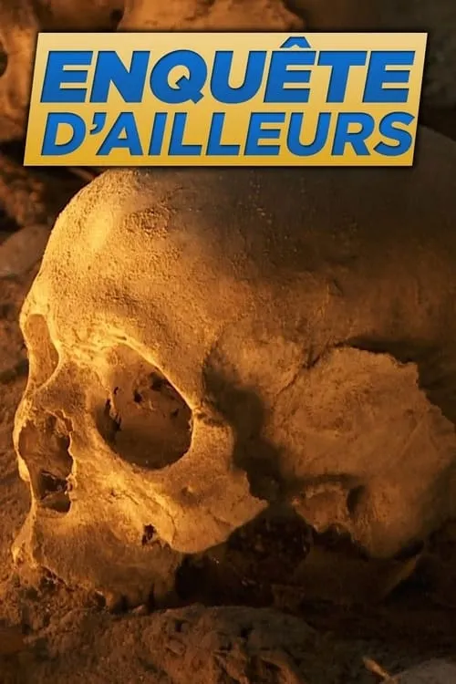 Enquête d'ailleurs (сериал)