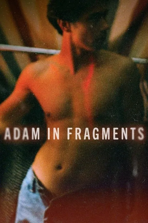 Adam in Fragments (фильм)