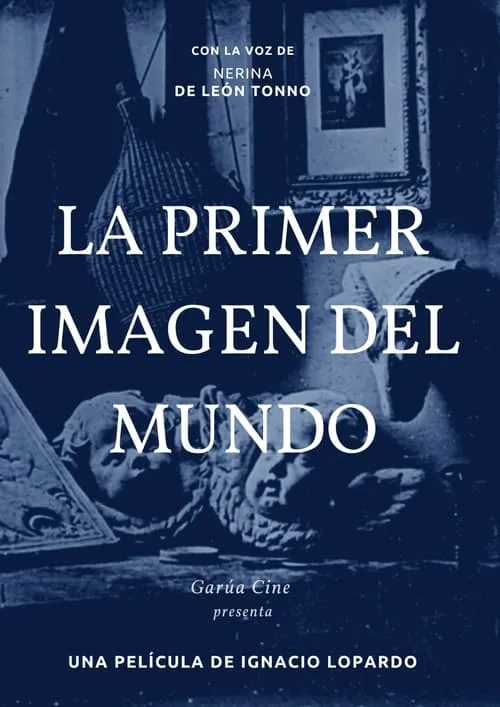 La primer imagen del mundo (фильм)