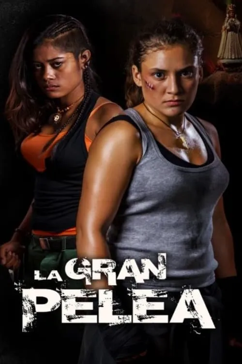 La Gran Pelea (movie)