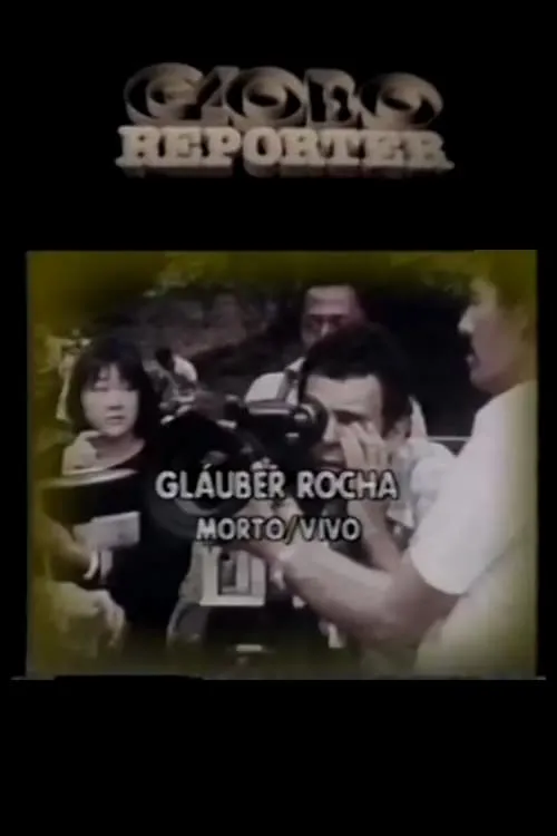 Glauber Rocha: Morto/Vivo (фильм)