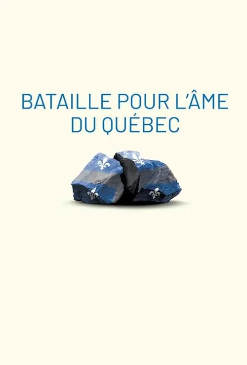 Bataille pour l'âme du Québec (фильм)