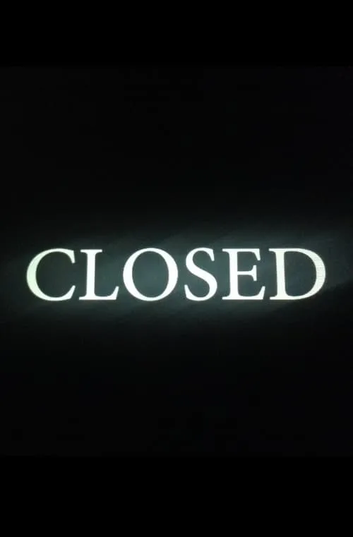 Closed (movie)