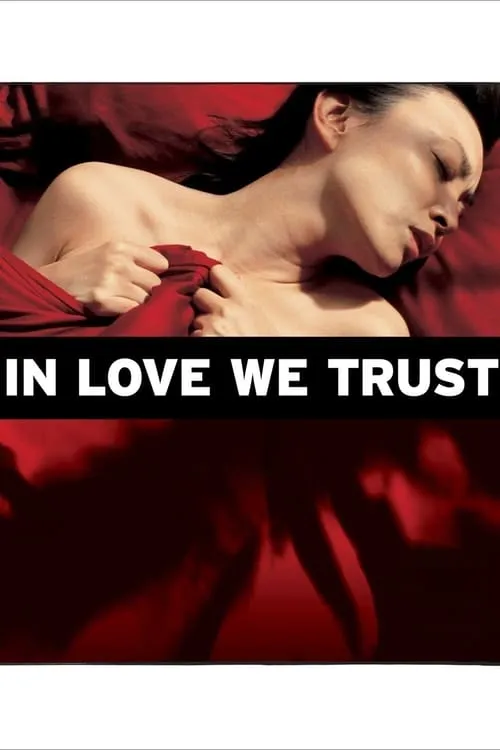 In Love We Trust (movie)