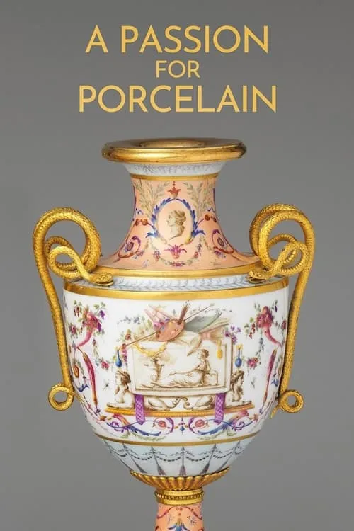 Beautiful Thing: A Passion for Porcelain (movie)