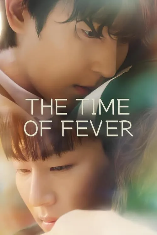 The Time Of Fever (movie)