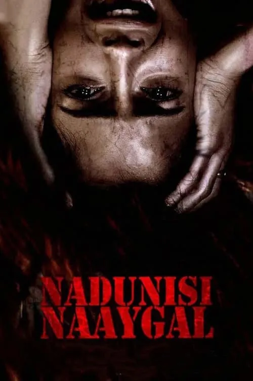 Nadunisi Naaygal (movie)