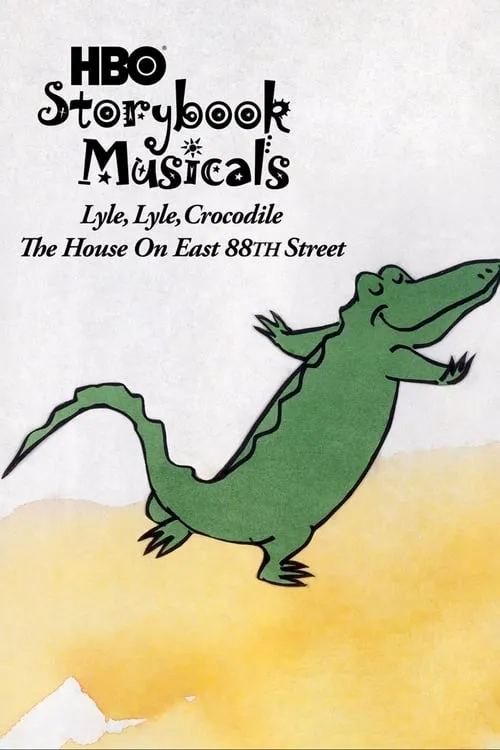 Lyle, Lyle Crocodile: The Musical - The House on East 88th Street (movie)