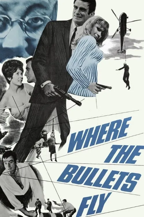 Where the Bullets Fly (movie)
