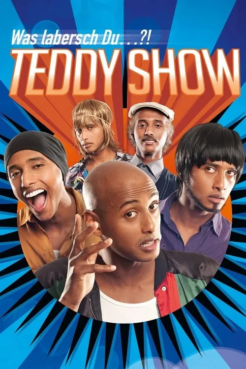 Teddy Show - Was labersch Du...?! (movie)