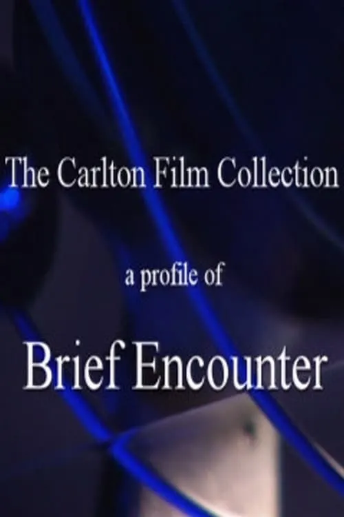 A Profile of 'Brief Encounter' (movie)