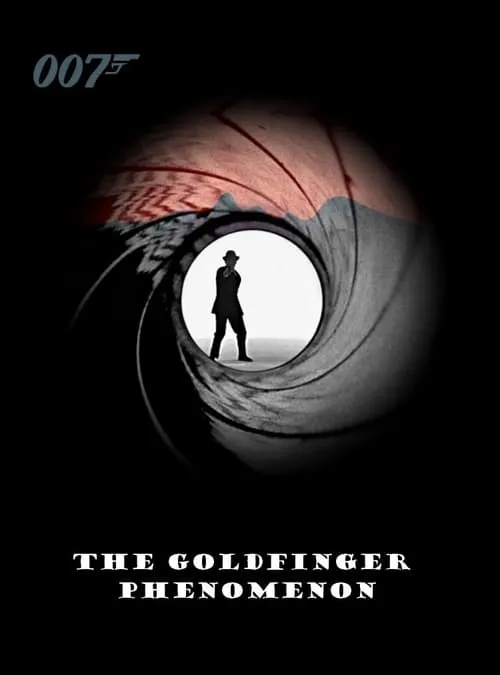 The Goldfinger Phenomenon (movie)