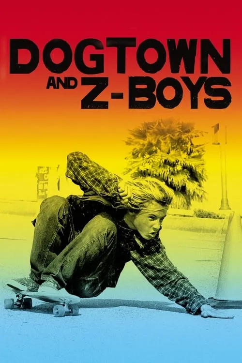 Dogtown and Z-Boys (movie)